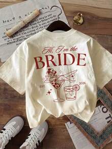 [Double-Sided Printing] Fashionable Women's Top, Summer Clothes For Women, Vintage Style, For Brides, With The Print "Hello, I Am The BRIDE", Pure Cotton Short-Sleeved Round Neck T-Shirt. - 杏色 - 查看 4