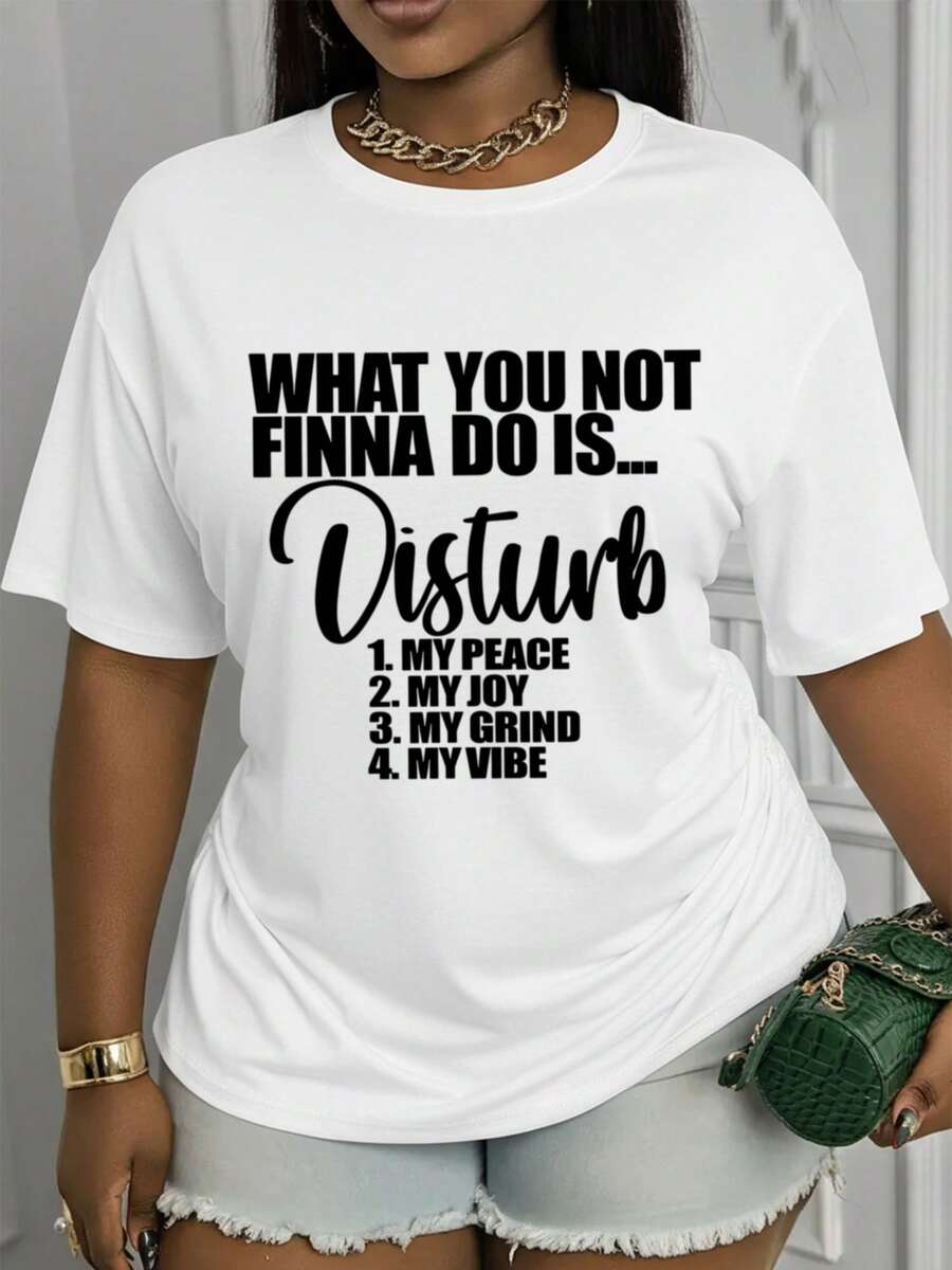 This Short-Sleeved, Crew-Neck Printed T-Shirt Features A Design With The Theme: "Things You Don't Want To Do... Please Do Not Disturb: 1. My Silence, 2. My Happiness, 3. My Work, 4. My Atmosphere." This Stylish Top Has A Casual Crew-Neck Design And Is Made From A Soft, Stretchy Fabric. - 白色 - 查看 1