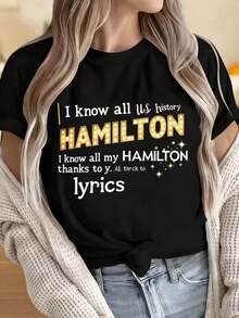 Camisetas para Mujer y Hombre con Cuello Redondo y Mangas Cortas. Conozco Toda la Historia de Hamilton. Conozco Todas las Letras de Mis Canciones de Hamilton Gracias a Ustedes. Camiseta Throck To Lyrics. Estampados Divertidos Son Adecuados para Fiestas de Navidad, Actividades Deportivas, Fiestas de Vacaciones, Salidas, Deportes y Otros Regalos Navideños. - Negro - Ver 4