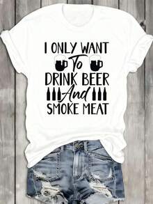 Camiseta de manga corta con cuello redondo y estampado para mujer Solo quiero beber cerveza y fumar carne S-3XL moda, cómodo y transpirable unio lavable a máquina - Blanco - Ver 2