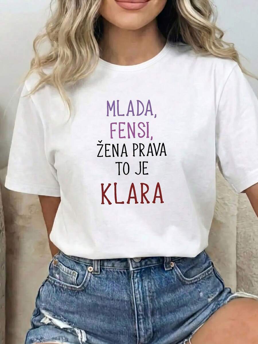 Women's T-Shirt "Clara Is A Real Woman" (Serbian Phrase). A Short-Sleeved T-Shirt With A Unique Text Print, Perfect For A Casual, Everyday, And American-Style Look That Exudes Confidence And Appeal. - 白色 - 查看 1