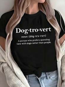 Soft Black Fitted T-Shirt With Comical "Dogtrovert" (Dog Lover) Slogan, Funny Pet Lover T-Shirt, Humorous Short Sleeve Casual Blouse. New Summer Women's T-Shirt, Casual And Comfortable Crew Neck Top - 黑色 - 查看 1