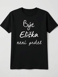 1 Women's T-Shirt With A Fun Text Print "Být Eliška Není Prdel" (In Czech), Short Sleeves And Round Neck, For Spring/Summer, Casual Everyday Style, Ideal As A Holiday Gift, 180g 100% Cotton. - 黑色 - 查看 2