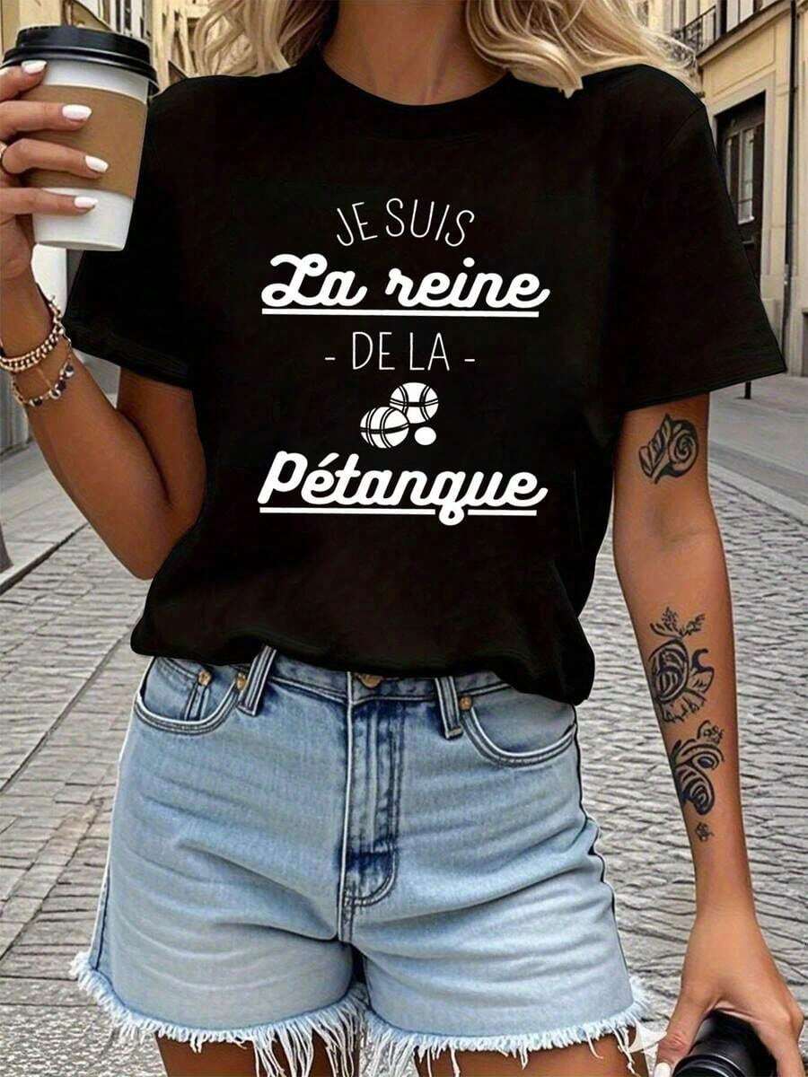 Women's Printed T-Shirt "Je Suis La Reine De La Pétanque" - French Letter Print And Petanque Queen Design, Short Sleeve, Round Neck, Casual Spring And Summer Blouse, Suitable For Parties, Gifts, Casual Wear, Petanque Tournaments, Summer T-Shirt. - 黑色 - 查看 1