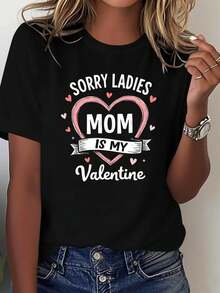 Camiseta de Mujer "SORRY LADIES MOM IS MY Valentine" con Diseño de Corazón Rosa para el Día de San Valentín, Camiseta Casual de Manga Corta y Cuello Redondo para Primavera/Verano, Regalo Casual para Mujer - Negro - Ver 1