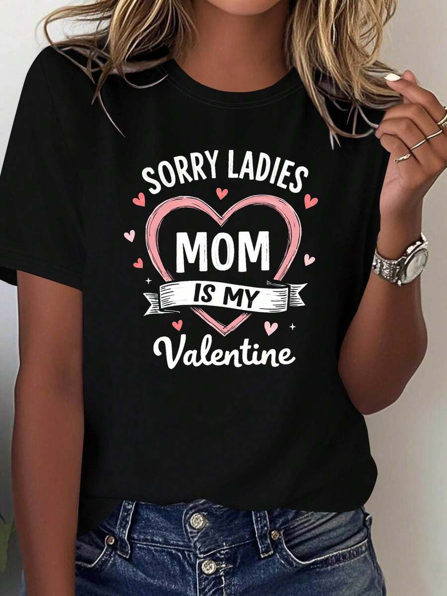Camiseta de Mujer "SORRY LADIES MOM IS MY Valentine" con Diseño de Corazón Rosa para el Día de San Valentín, Camiseta Casual de Manga Corta y Cuello Redondo para Primavera/Verano, Regalo Casual para Mujer - Negro - Ver 1