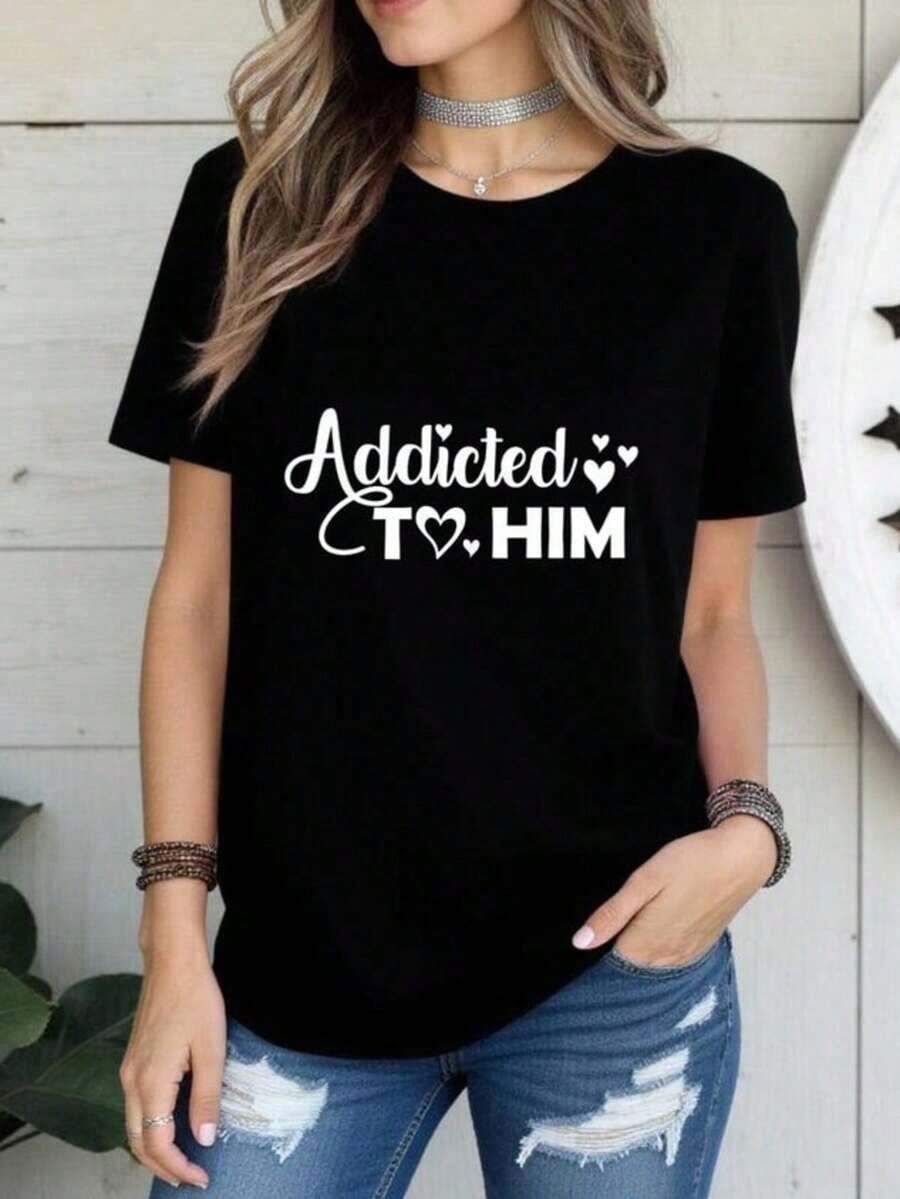 1 "Addicted To Him" T-Shirt, Valentine's Day Couple T-Shirt For Her, Black Graphic T-Shirt, Cute Gift For Boyfriend, 180g, 100% Cotton. - 黑色 3 - 查看 1
