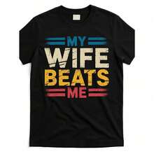 My Wife Hits Me - Funny Retro Wife To Husband T-Shirt For Father's Day_Mwb 1953904 Product Image In Black Unisex 2025 Pure Cotton Summer Printed Short Sleeve T-Shirt 220G SHGQ ABMC RSW7 - 黑色 - 查看 7
