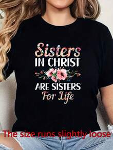 Sister T-Shirts: Women's Graphic Print T-Shirt "Christian Sisters In The Bible, Sisters In Christ, Are Sisters For Life" | Black Short Sleeve Crew Neck Casual Summer Top With Floral Design, Machine Washable - 黑色 - 查看 8