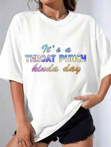 Women's Blouses, White T-Shirt For Girls, White Oversized T-Shirt With Graphic Print "It's A Throat-Hitting Day", For Casual Wear And Everyday Outfits, Casual Printed T-Shirt For Outdoor Parties, Suitable For Spring, Summer And Autumn. - 白色 - 查看 7