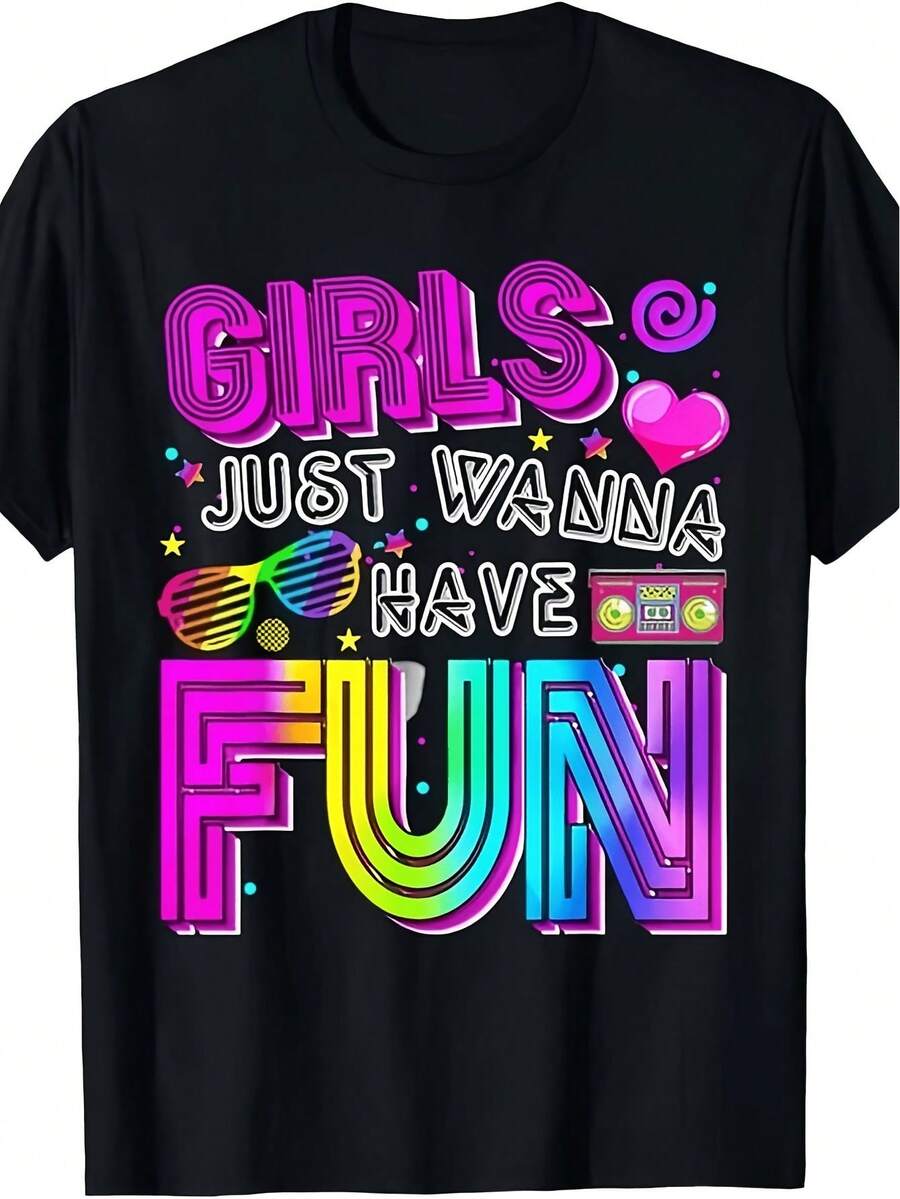 Fun Girls Just Want To Have Fun. Cool T-Shirts From The 70s, 80s, 90s, And 1980s. Same Style For Men And Women. Short-Sleeve Graphic Tee For Summer 2025. Mother's Day 2025 T-Shirt For Mom. The Best Graphic Tee Gift For Mom. - 黑色 - 查看 1