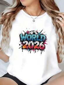 Colorful Graphic With A Soccer Ball And The Text "World 2026" Symbolizing Global Passion And Modern Sporting Unity. Women's T-Shirt, 100% Soft And Comfortable Cotton. - 白色 - 查看 1