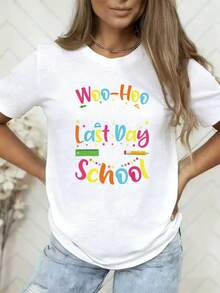 Women's Printed T-Shirt With Colorful And Playful Text Last Day Of School - Casual Short Sleeve Crew Neck T-Shirt, Relaxed Fit For All Seasons, Perfect For Everyday Wear And Holiday Outfits (Machine Washable). - 白色 - 查看 7