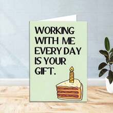 OBOVAY 1pc Funny Office Birthday Card, Suitable For Colleagues And Boss, With "Working With Us Every Day Is Your Gift" Message, Comes With Envelope - A - View 3