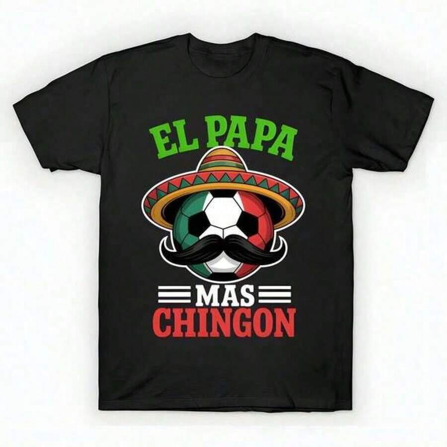 El Papa Mas Chingon Funny Soccer Ball Dad Mexican Father Day T-Shirt unisex de la de algodón puro de alta densidad de 220 g. C-AmiS-eta uniS-ex 100 % aL-Godón de - Tejido de alta densidad. Apta para todo tipo de perS-onas, ya sean mujeres o hombres. Tejido duradero de alta C-Alidad apto para todas las estaciones, suave al tacto pero duradero. Tops transpirables. Conjuntos de otoño para mujer. Conjuntos de vaC-Aciones para mujer. Disfraz de Halloween para mujer. - Negro - Ver 1