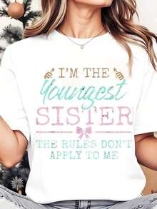 Soft, Breathable, And Lightweight For All-Day Comfort. Women's Graphic Print T-Shirt "I'm The Youngest Sister The Rules Don't Apply To Me," Crew Neck, Casual Wear For Christmas And Holidays, 220g. Classic Crew Neck With A Relaxed Fit That Flatters All Body Shapes And Is Easy To Pair With Jeans, Shorts, And Leggings. - 白色 - 查看 7