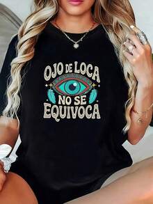 T-Shirt "Ojo De Locos No Se Equivoca" (Crazy Eye Doesn't Make Mistakes) - A Unique And Colorful Design, Perfect For Highlighting Your Style And Personality. Dare To Wear It On Any Occasion. Style Y2K. Available In One Size, Perfect For You. UXFQ - 黑色 - 查看 1