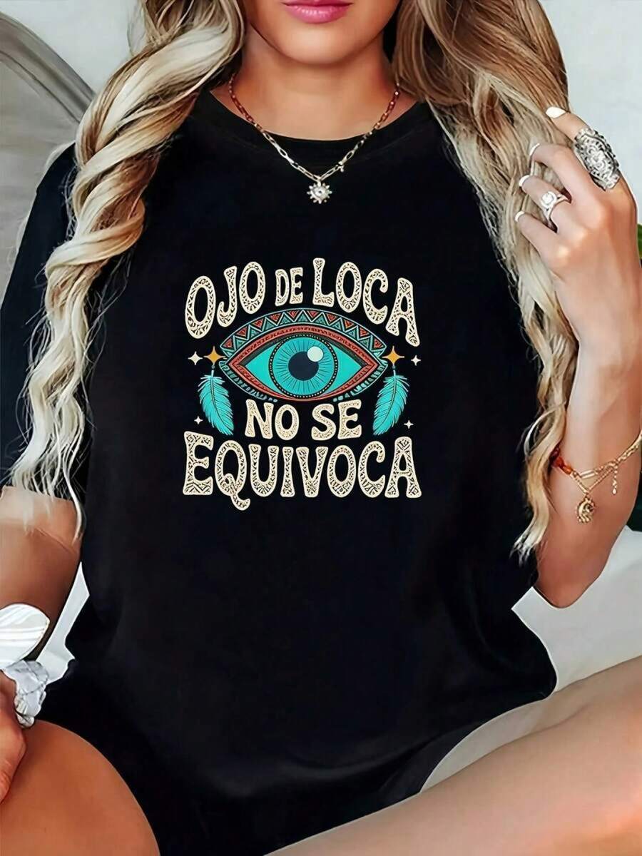 T-Shirt "Ojo De Locos No Se Equivoca" (Crazy Eye Doesn't Make Mistakes) - A Unique And Colorful Design, Perfect For Highlighting Your Style And Personality. Dare To Wear It On Any Occasion. Style Y2K. Available In One Size, Perfect For You. UXFQ - 黑色 - 查看 1