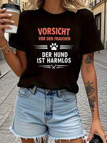 Women's T-Shirts, "Vorsicht Vor Dem Frauchen Der Hund Ist Harmles" Letter Print T-Shirt, Casual Short Sleeve Round Neck Top For Summer And Spring, Women's Clothing, Casual Blouses For Ladies - 黑色 - 查看 1