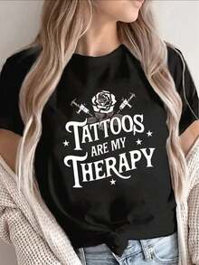 Lightweight And Durable Short-Sleeved T-Shirt With A Print That Says 'Tattoos Are My Therapy', Ideal For Casual Outings At Home, Cafes, Or Outdoor Events. Women's Blouses > Clothing - 黑色 - 查看 1