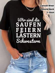 Camiseta casual de manga corta y cuello redondo para mujer con estampado y mezcla del patrón "Wir Sind Die SAUFEN FEIERN LÄSTERN Schwestern", top de cuello redondo ligeramente elástico - Negro - Ver 1