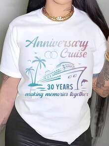 Women's Casual Style T-Shirt, Graphic Design "Cruise Anniversary: 30 Years Creating Memories Together", Summer Vacation Gift For Couples, Perfect Gift For Her, Ideal For Summer, April And May, Women's Clothing - 白色 - 查看 1