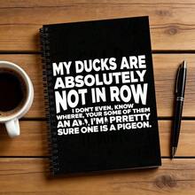 1pc MY Ducks Are Not In A Row Spiral Bound Notebook | Funny Misspelled Pigeon Black Cover Diary, White Text, Casual Humorous Notebook, Suitable For School, Office, Duck Lovers And Humor Enthusiasts, Unique Gift, A5 Size - M - View 4