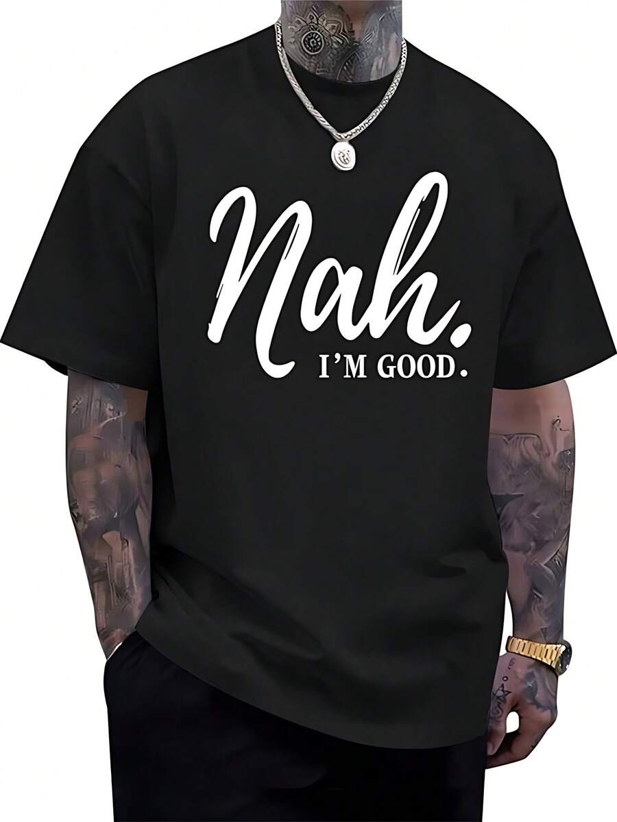 Camisetas gráficas divertidas para hombre, con texto en inglés Nah I'm Good, de gran tamaño, inspiradoras y motivacionales, camisetas de algodón Negro - Negro - Ver 1