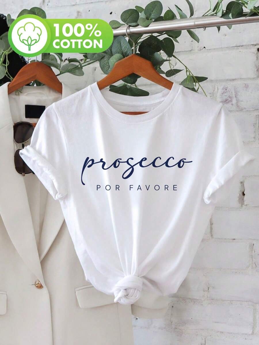 Camiseta de mujer de primavera/verano, estilo manuscrito, estampado cursivo "Prosecco", casual diaria, cuello redondo, estampada, pura, manga corta, elegante