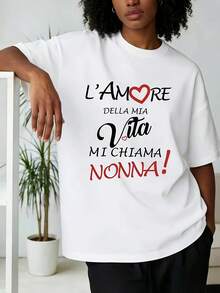 Camiseta de verano premium para mujer, con el texto italiano "L'AMORE A MIA VITA MI CHIAMA NONNA" (Mi amada en mi vida, llámame abuela) impreso, camiseta blanca de manga corta y cuello redondo, lavable a máquina, estilo casual, ajuste cómodo, diseño moderno, versátil para uso diario, tela suave, estilo a la moda. - Blanco - Ver 1