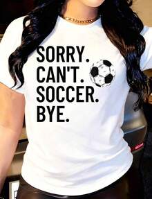 Women's T-Shirt With Humor For Football Lovers: "Sorry, I Can't Football, Goodbye" - 白色 - 查看 6