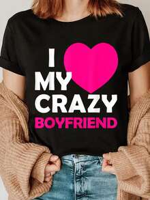 Women's Casual Sports T-Shirt In Black With Text I ♥ MY CRAZY BOYFRIEND - Elastic Round Neck T-Shirt, Machine Washable, Comfortable And Perfect For All Seasons, For Daily Use And Casual Activities. - 黑色 - 查看 6