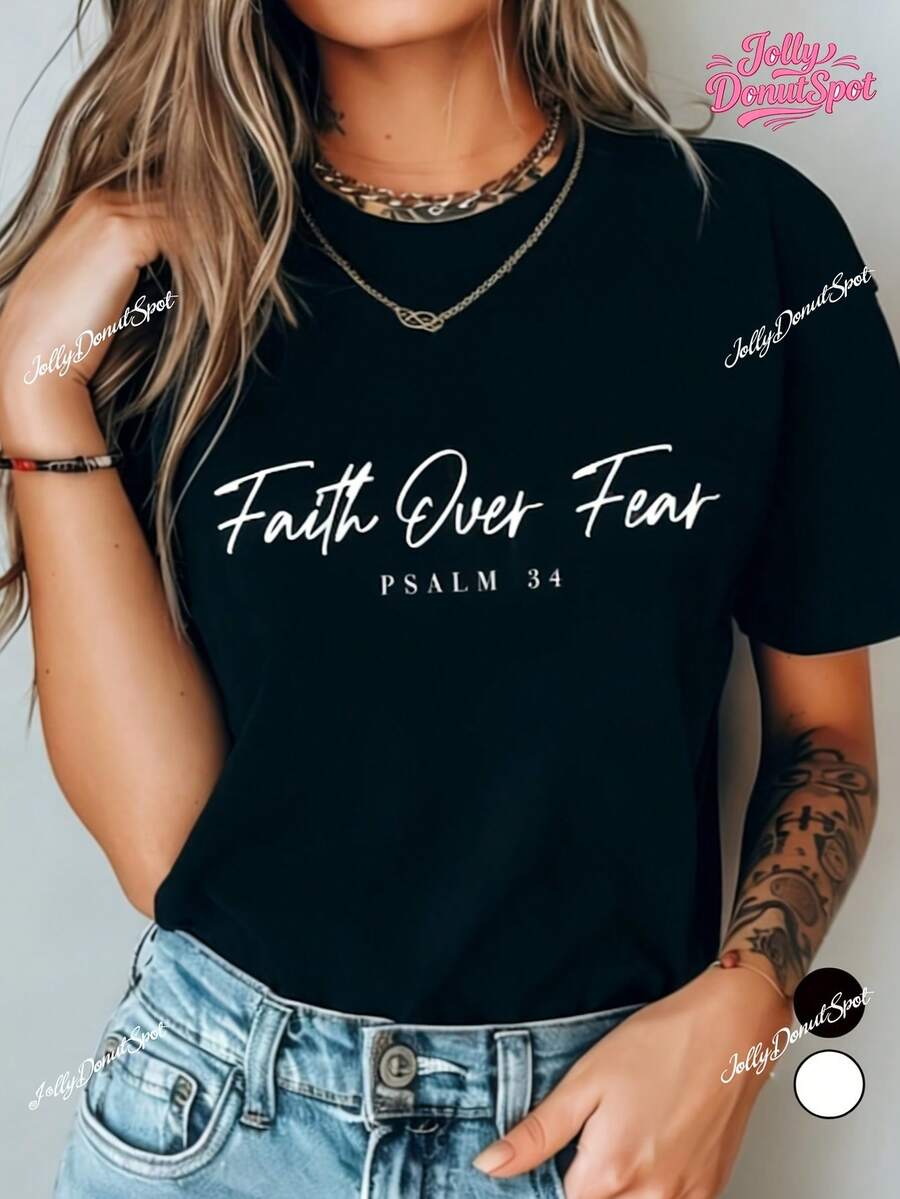 "Faith Over Fear" T-Shirt, Christian T-Shirt With Psalm 34, Bible Verse T-Shirt, Religious T-Shirt, Faith T-Shirt, Christian Gift For Men And Women, Inspirational Religious Clothing, Machine Washable, Suitable For All Seasons, Unique Design T-Shirt - 黑色 - 查看 1