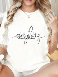 Women's Printed T-Shirt With A Round Neck And Short Sleeves, Featuring A Fun Print. Everything Happens For A Reason. 's T-Shirt With An Inspirational Quote, Casual Loose Fit, Fashionable Shirt. Suitable For Valentine's Day, Christmas, Parties, Sports Activities, Vacations, Outings, And Other Festive Gifts (220g). Summer T-Shirt - 白色 - 查看 5