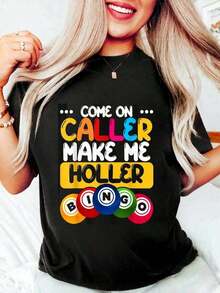 Camiseta de manga corta para mujer, fabricada en EE. UU., talla,% algodón, con estampado divertido Bingo Come On Caller Make Me Holler, regalo para jugadores de bingo, camiseta de cuello redondo, cómoda y suave, de gran tamaño, para mujer y hombre. - Negro - Ver 4