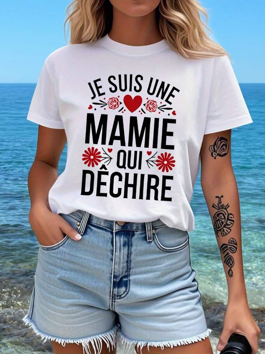 T-Shirt With "JE SUIS UNE MAMIE QUI DECHIRE" Letter Print, Short Sleeves And Round Neck, Casual Top For Summer And Spring, Women's Clothing - 白色 - 查看 1