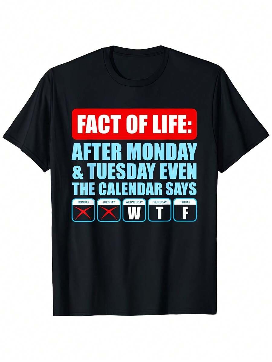 After Monday And Tuesday On The Calendar, It Even Says "". Funny Gift T-Shirt. Unisex Casual Short-Sleeve Crew Neck Outdoor T-Shirt. Christmas T-Shirt. Men's T-Shirt. Gift For Men. Slightly Stretchy. Solid Color. Sizes S-XXXL. - 黑色 - 查看 1