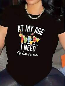 A T-Shirt With The Message "Now At My Age, I Need To Wear Glasses," Perfect For Wearing At Home Or In A Restaurant. It's Lightweight, Durable, And Made Of A Comfortable Fabric. Women's T-Shirts - 黑色 - 查看 12