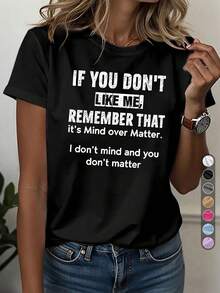 Pure Cotton Women's T-Shirt, Casual Sports T-Shirt, Round Neck T-Shirt, IF YOU DON'T LOVE ME, GET OVER IT, Which Is Mind Over Matter, Confident Temperament, Attitude And Style, Friday, Inspirational Philosophy, Mind, Matter, Comfortable Top For All Seasons, Plain White T-Shirt. - 黑色 - 查看 5