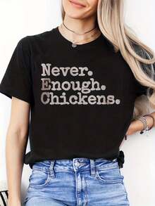 Women's Plus Size Funny Chicken T-Shirt -- Farm Humor Print "You Can Never Have Too Many Chickens", Short Sleeve, Crew Neck, Lightweight, Casual, Suitable For Chicken Enthusiasts, Farm Owners, A Valentine's Day Gift Option And An Oversized T-Shirt For Everyday Wear By Poultry Lovers. - 黑色 - 查看 1
