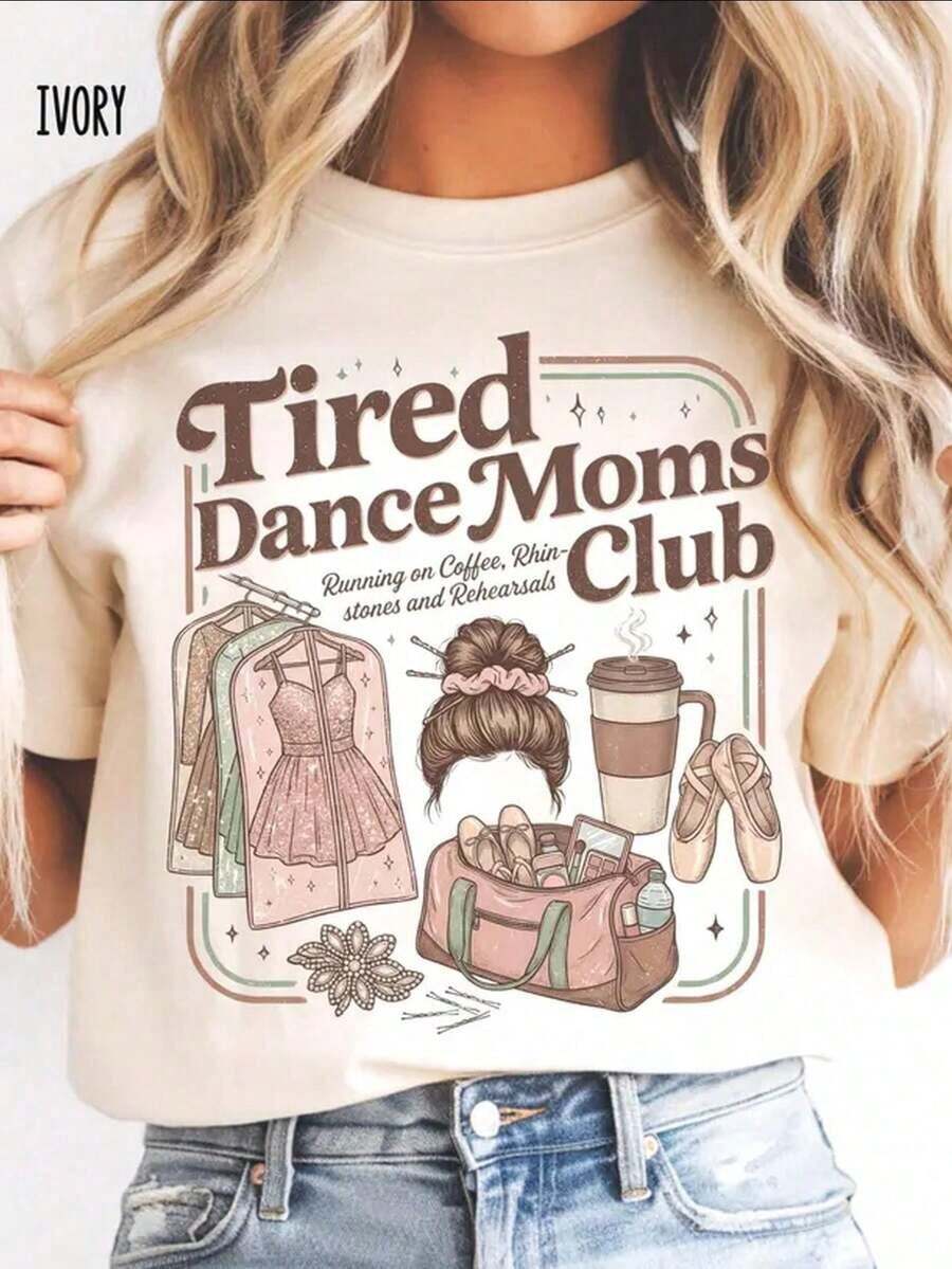 Women's Cotton T-Shirts, 100% Cotton, Dancer Mom T-Shirt, Dancer Mom Gift, Dance Competition T-Shirt, Dance Competition Team T-Shirt 2026 - Women's Short Graphic T-Shirts, Concert Outfits, Cute Clothes, Women's Basic Blouses Y2K Style. - 杏色 - 查看 1