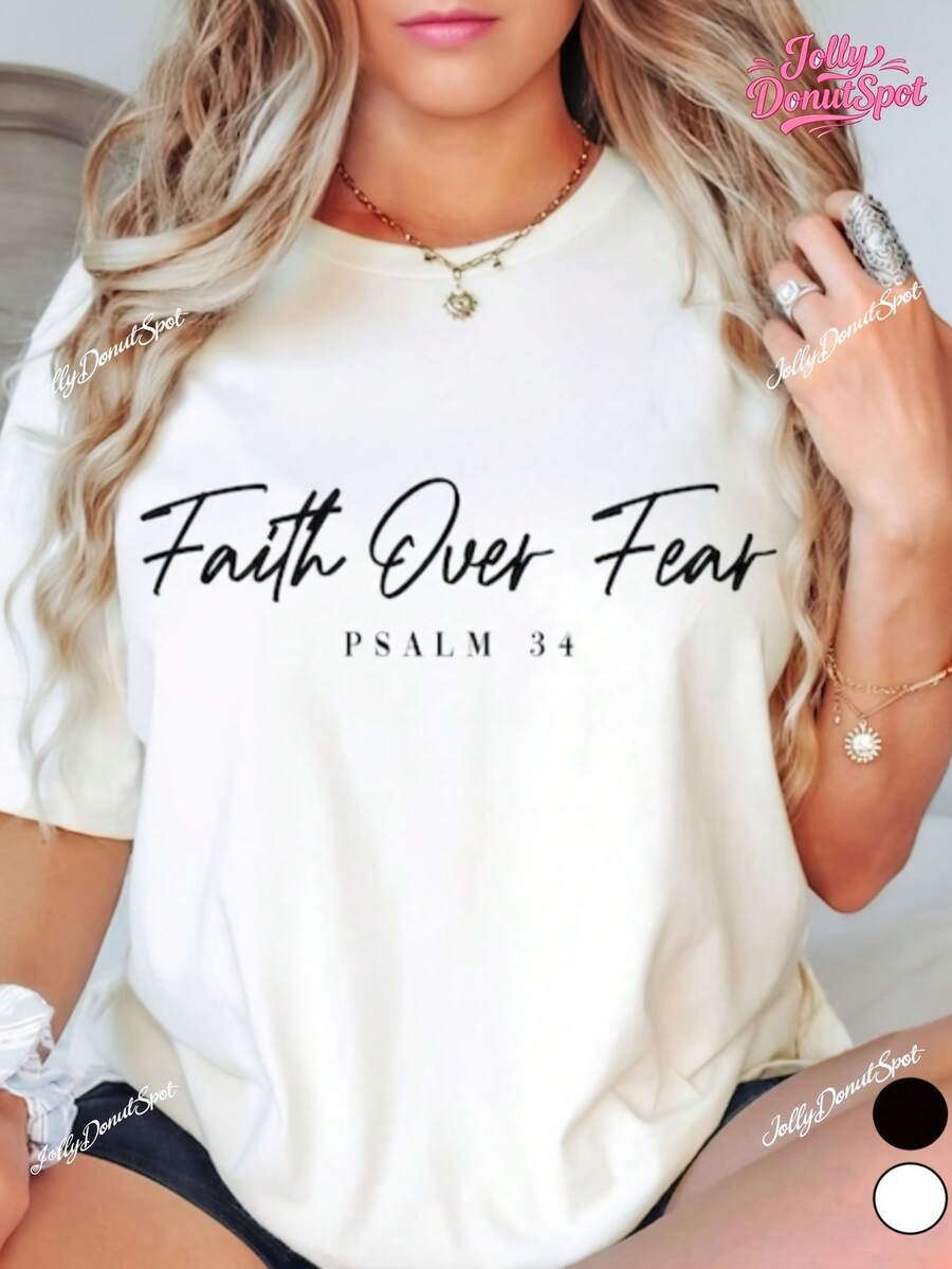 "Faith Over Fear" T-Shirt, Christian T-Shirt With Psalm 34, Bible Verse T-Shirt, Religious T-Shirt, Faith T-Shirt, Christian Gift For Men And Women, Inspirational Religious Clothing, Machine Washable, Suitable For All Seasons, Unique Design T-Shirt - 白色 - 查看 1