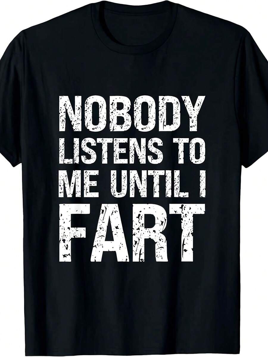 Joke - No One Listened To Me Before I Asked - Funny Unisex T-Shirt With A Summer 2025 Theme, Short Sleeve Printed T-Shirt, 220g Pure Cotton. - 黑色 - 查看 1