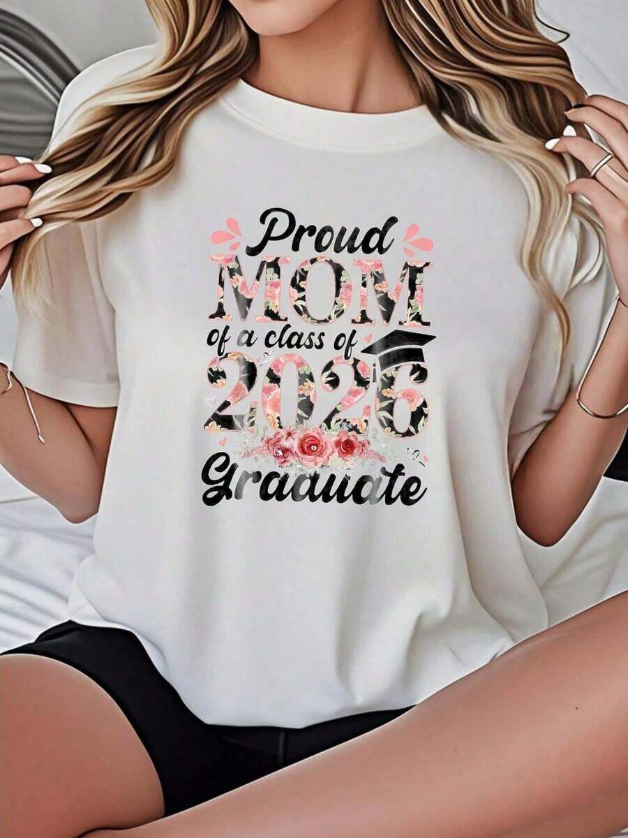 Women's 2026 T-Shirt With 'Proud Mom Of A Class Of 2026 Graduate' Print, Black And White Options, Floral Graphic With Lettering, Casual Everyday Wear T-Shirts, Summer Tops, Graphic Tees, Summer Sets, Women's Crop Tops, Casual Blouses For Women - 白色 - 查看 1