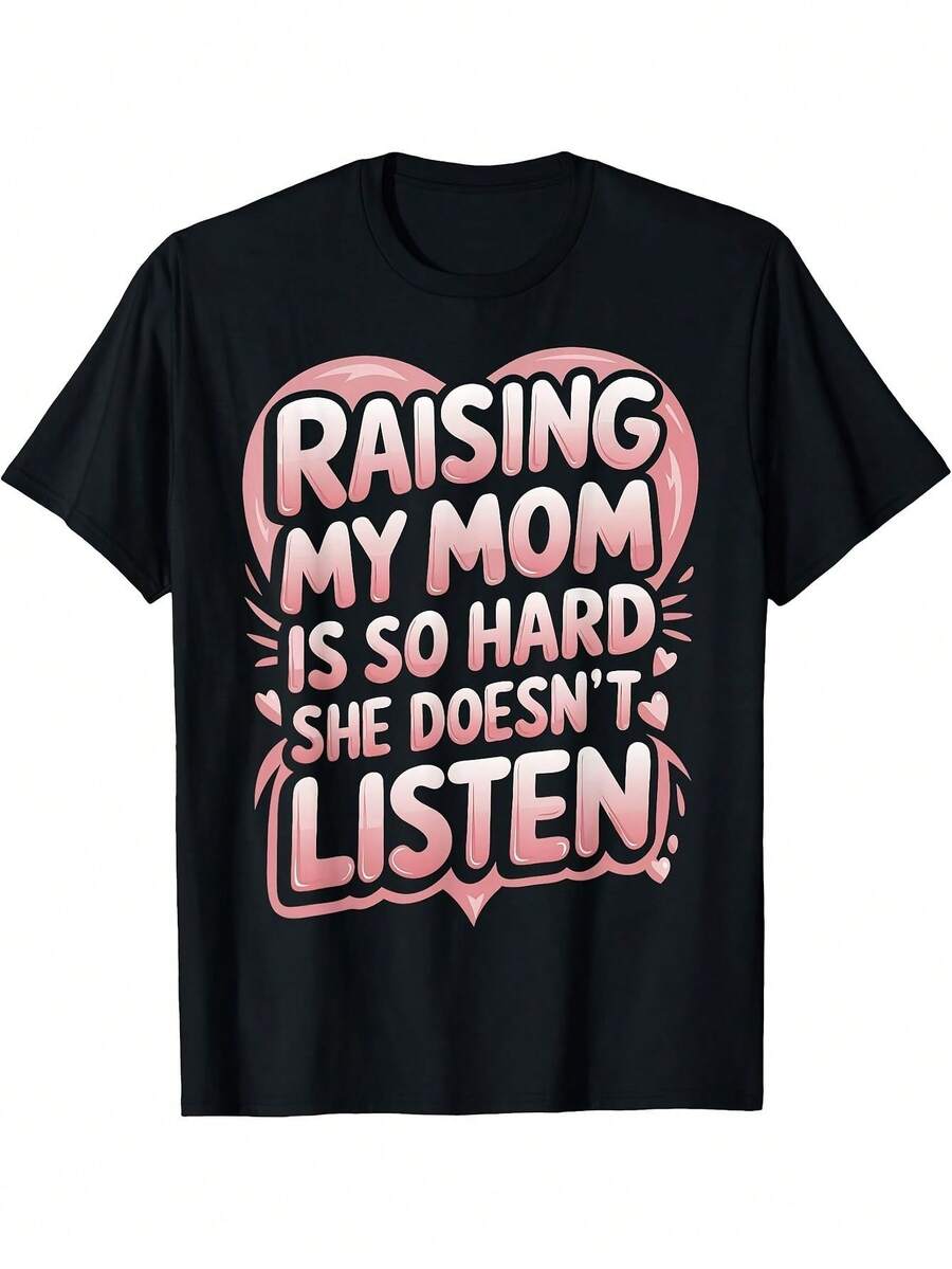 Criar a mi mamá es muy difícil, no escucha. Camiseta cómoda con estampado gráfico, camiseta para todas las estaciones, ideal para actividades diarias al aire libre. - Negro - Ver 1