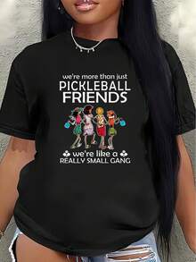 Women's Friendship T-Shirt, Made Of Polyester With Short Sleeves, Featuring A Fun Design. Lightweight And Durable, It's Suitable For Casual Wear At Home Or On The Court. Printed With The Slogan "We're More Than Just Pickleball Friends," It Makes An Ideal Gift For Sports Enthusiasts. Casual Women's Blouse - 黑色 - 查看 7