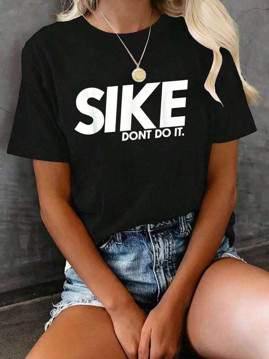 100% Cotton, 1 Piece. Funny Lazy Quote T-Shirt, "Sike Don't Do It". 100% Soft Cotton. Women's Simple Solid Color T-Shirt, Loose And Slim Fit Casual Short Sleeve - 黑色 - 查看 1