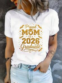 Women's 2026 Graduation T-Shirt - "Proud Mom Of A Class Of 2026" Print, Short Sleeve T-Shirt, Opaque Crew Neck, Suitable For Graduation Gifts, Machine Washable Casual Blouse For Everyday Wear And 2026 Outfits - 白色 - 查看 1