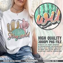 Mantente salvaje| Descarga instantánea| Diseño de sublimación| Camisa de verano| Sublimación de cactus| Diseño de camisa retro png| Verano vintage - Blanco - Ver 2