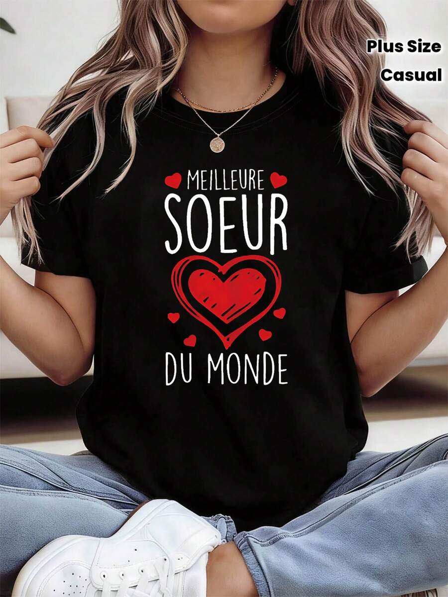 Nueva camiseta de moda para mujer con cuello redondo, decorada con un corazón pintado a mano y estampado en francés MEILLEURE SOEUR DU MONDE, camiseta de talla para mujer de primavera/verano. Adecuada para reuniones de hermanas, regalos para hermanas, conjuntos diarios para padres e hijas/hermanas, y eventos con temática francesa. De manga corta, ropa de calle diaria con un toque de estilo. Diseño básico universal, versátil y listo para el verano.